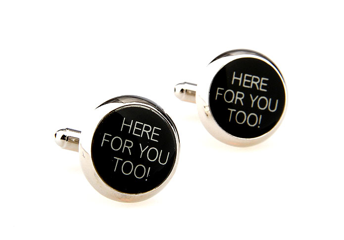 HERE FOR YOU TOO! Cufflinks  Black White Cufflinks Printed Cufflinks Wholesale & Customized  CL662780
